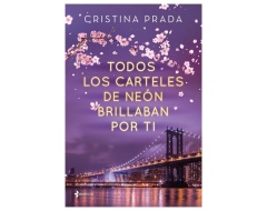 Todos Los Carteles De Neon Brillaban Por Ti