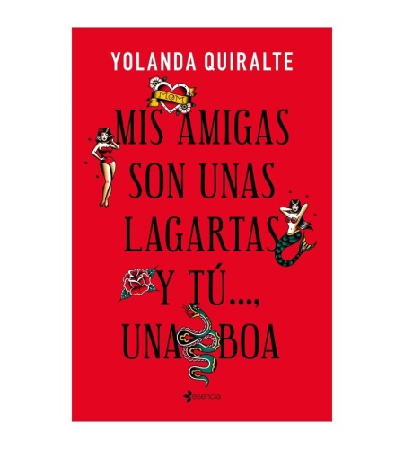 Mis Amigas Son Unas Lagartas Y Tú...Una Boa | Edicion De Bolsillo